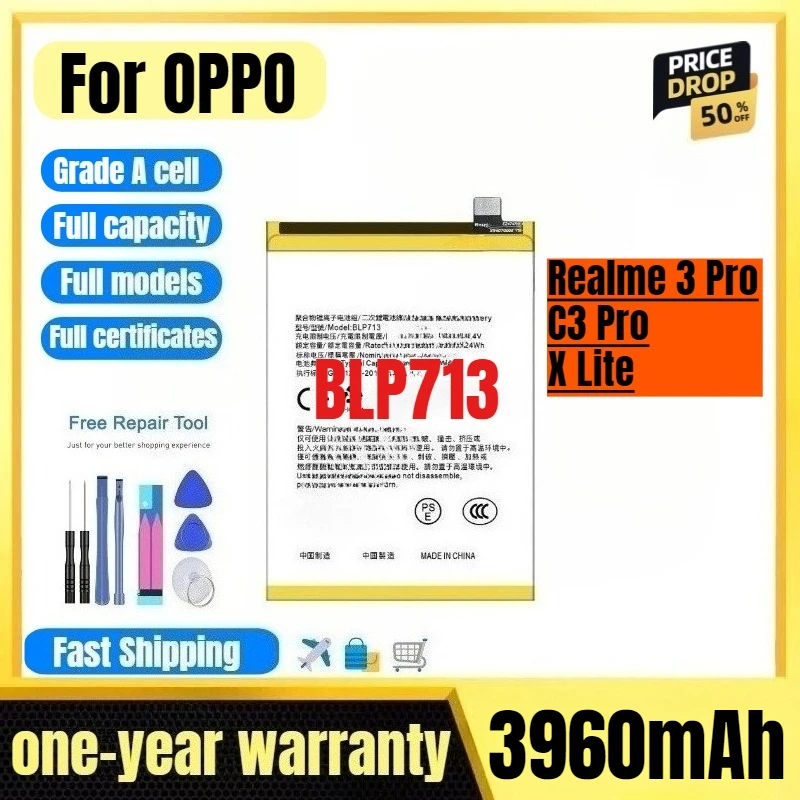 

BLP713 for OPPO Realme 3 Pro/C3 Pro/X Lite Phone Battery High Quality High Capacity Replacement Bateria Grade A Cell with Tools