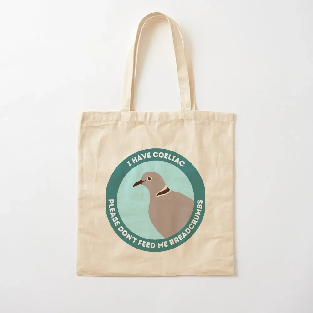 I have Coeliac Please Don't Feed Me Gluten Tote Bag Cloth bags reusable shopping bags Big bag women Tote Bag