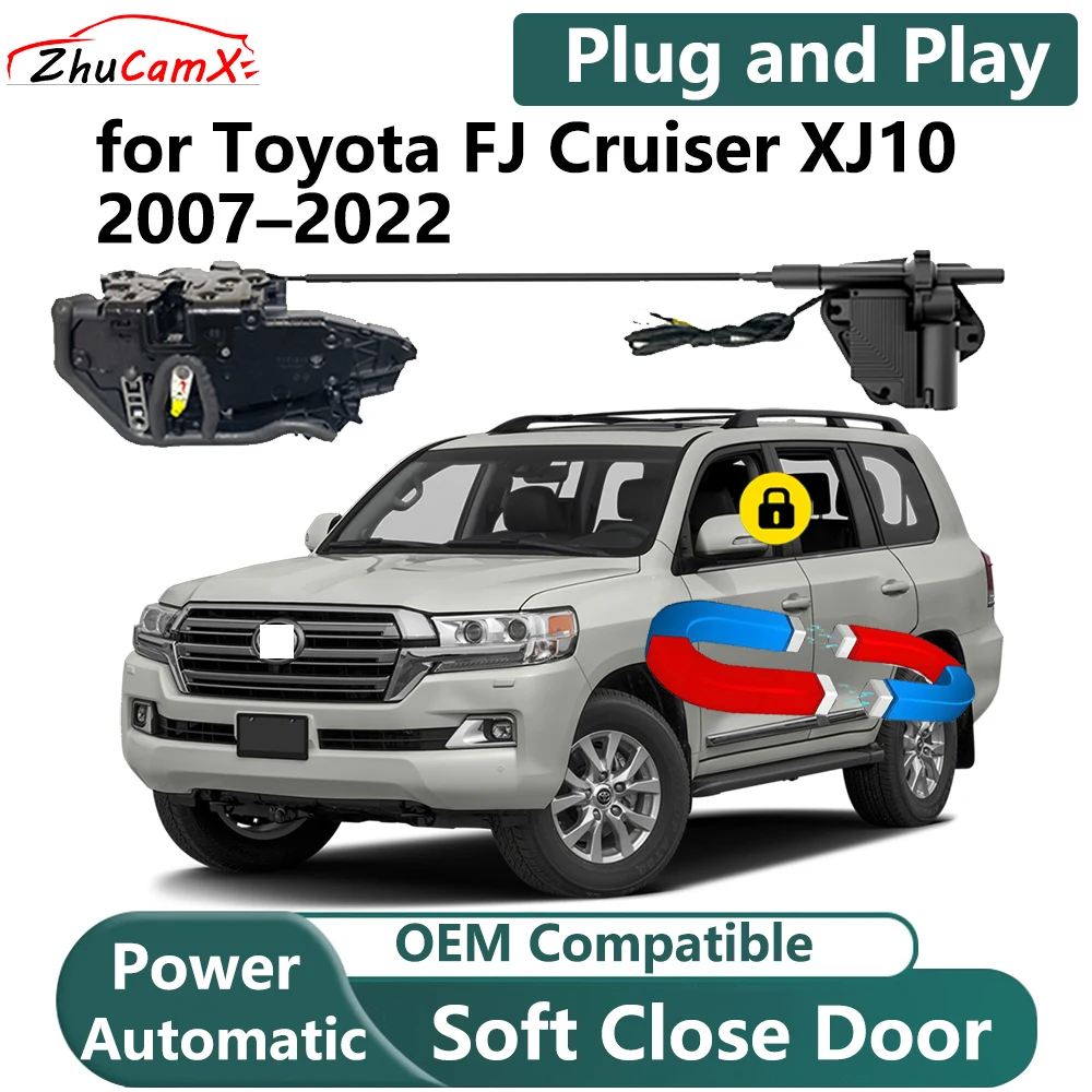 ZhuCamX for Toyota FJ Cruiser XJ10 2007–2022 Car Electric Soft Close Door System Power Closing Door Latch Lock OEM Plug and play