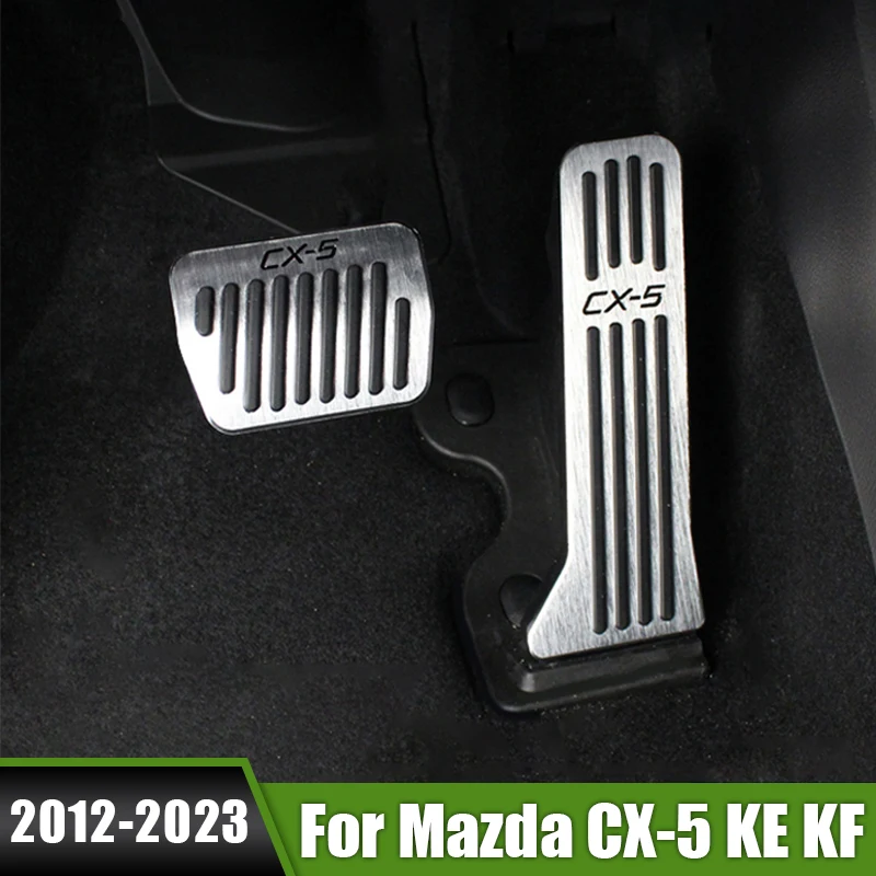 

For Mazda CX-5 CX5 CX 5 KE KF 2012 2013 2014 2015 2016 2017 2018 2019 2020 2021 2022 2023 Car Foot Accelerator Brake Pedal Cover