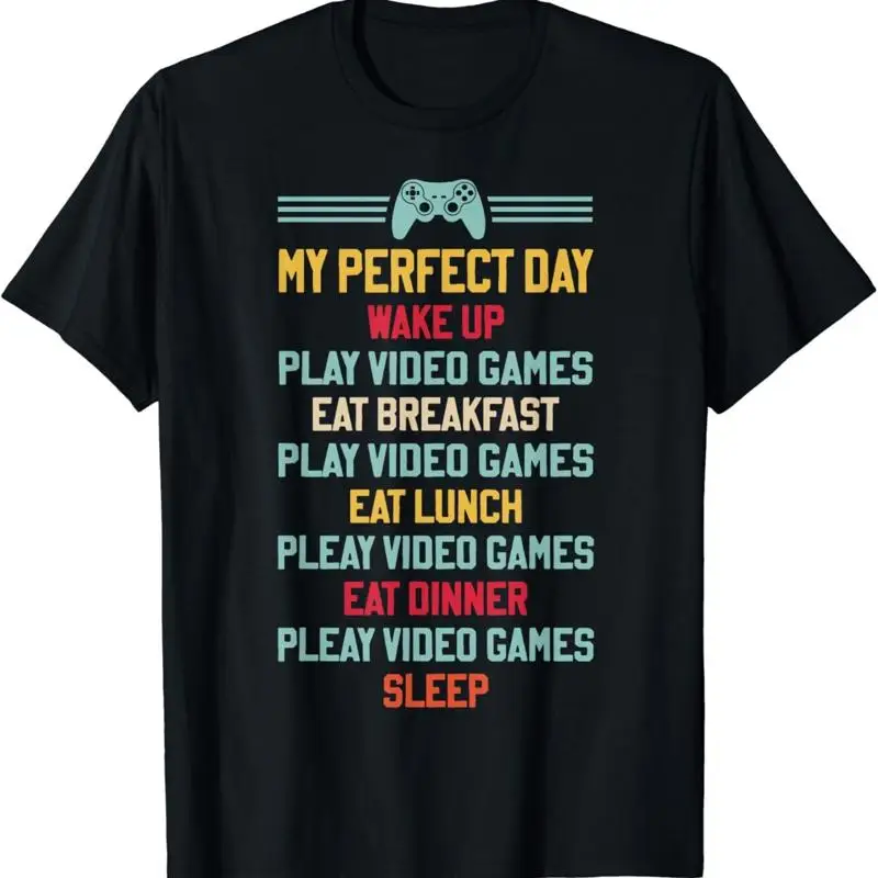 My Perfect Day Play Video Games Funny Gamer Men Boys T Shirt