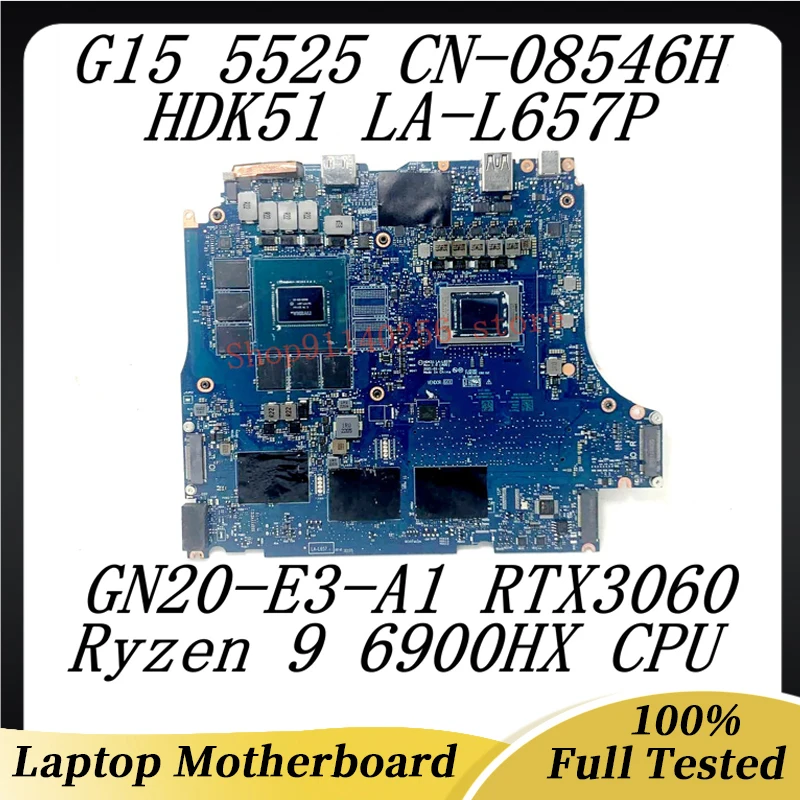 For DELL G15 5525 CN-08546H 08546H 8546H Laptop Motherboard LA-L657P With Ryzen 9 6900HX CPU GN20-E3-A1 RTX3060 100% Tested Good