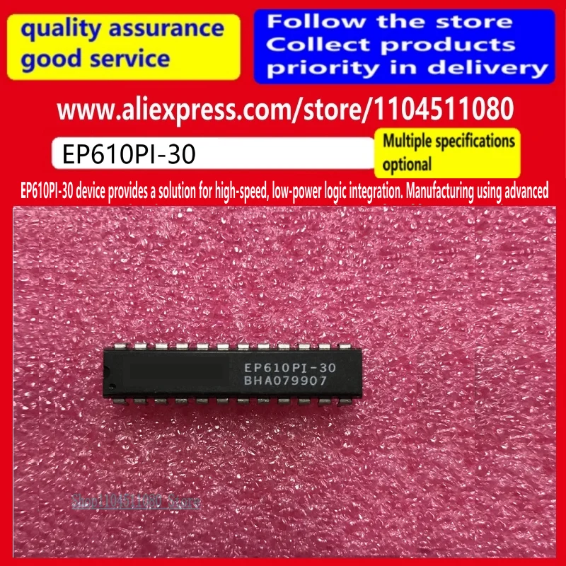 

EP610PI-30 device provides a solution for high-speed, low-power logic integration. Manufacturing using advanced EP610PI