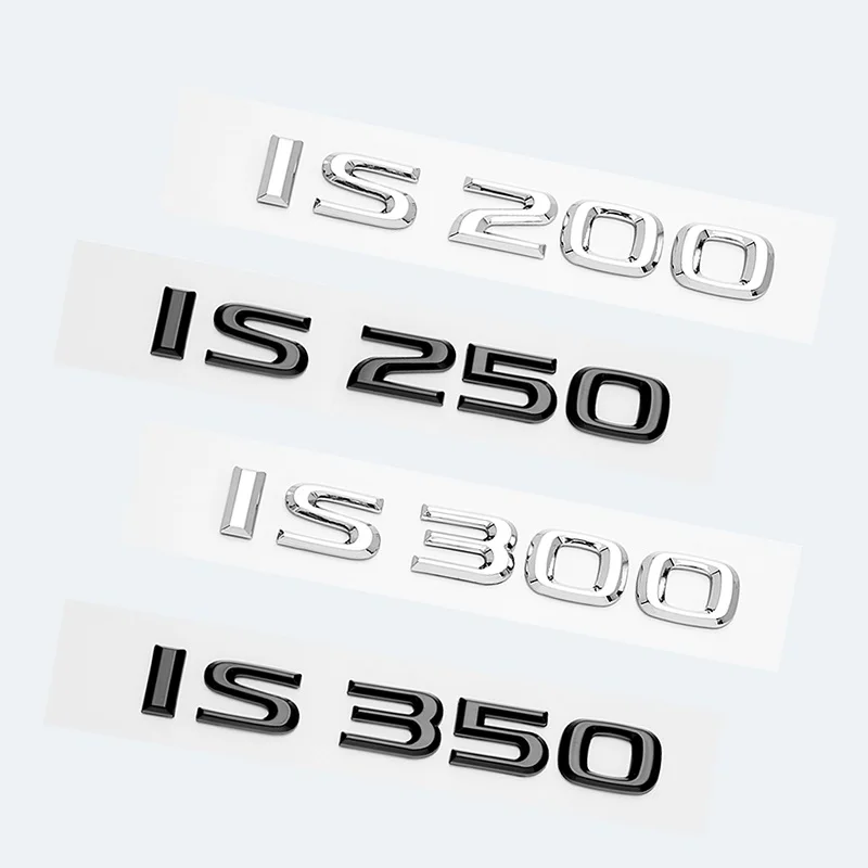 3D Chrome Glossy Black ABS Letters IS200 IS250 IS300 IS350 IS300h IS200t HYBRID Emblem For Lexus Car Trunk Logo Badge Sticker