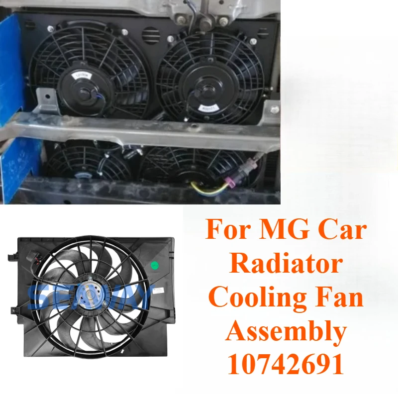 

For MG Car Radiator Cooling Fan Assembly 10742691 Engine Cooling System Replacement Auto High Performance Durable Accessories
