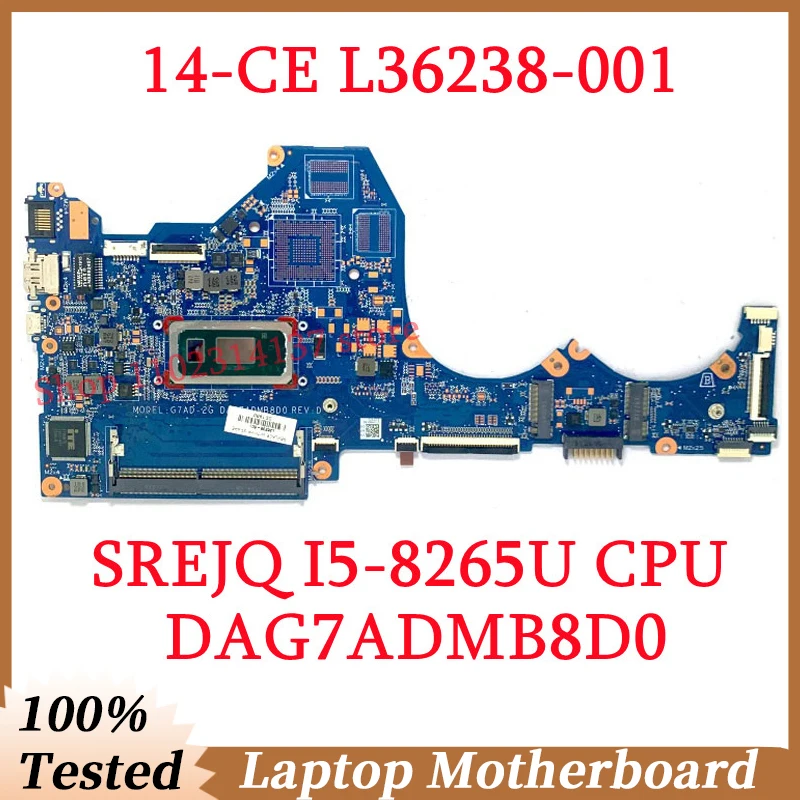 

Для HP 14-CE L36238-001 L36238-501 L36238-601 с процессором SREJQ I5-8265U системная плата DAG7ADMB8D0 Материнская плата ноутбука 100% полностью протестирована