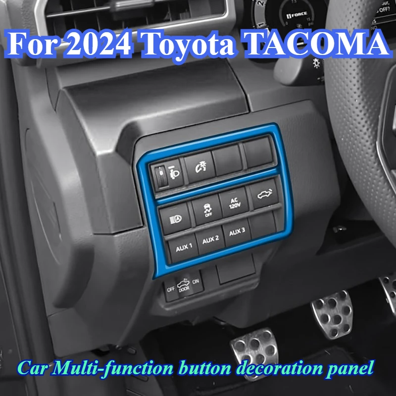 

For 2024 Toyota TACOMA Car Multi-function button decoration panel ABS Plastic interior dedication accessories