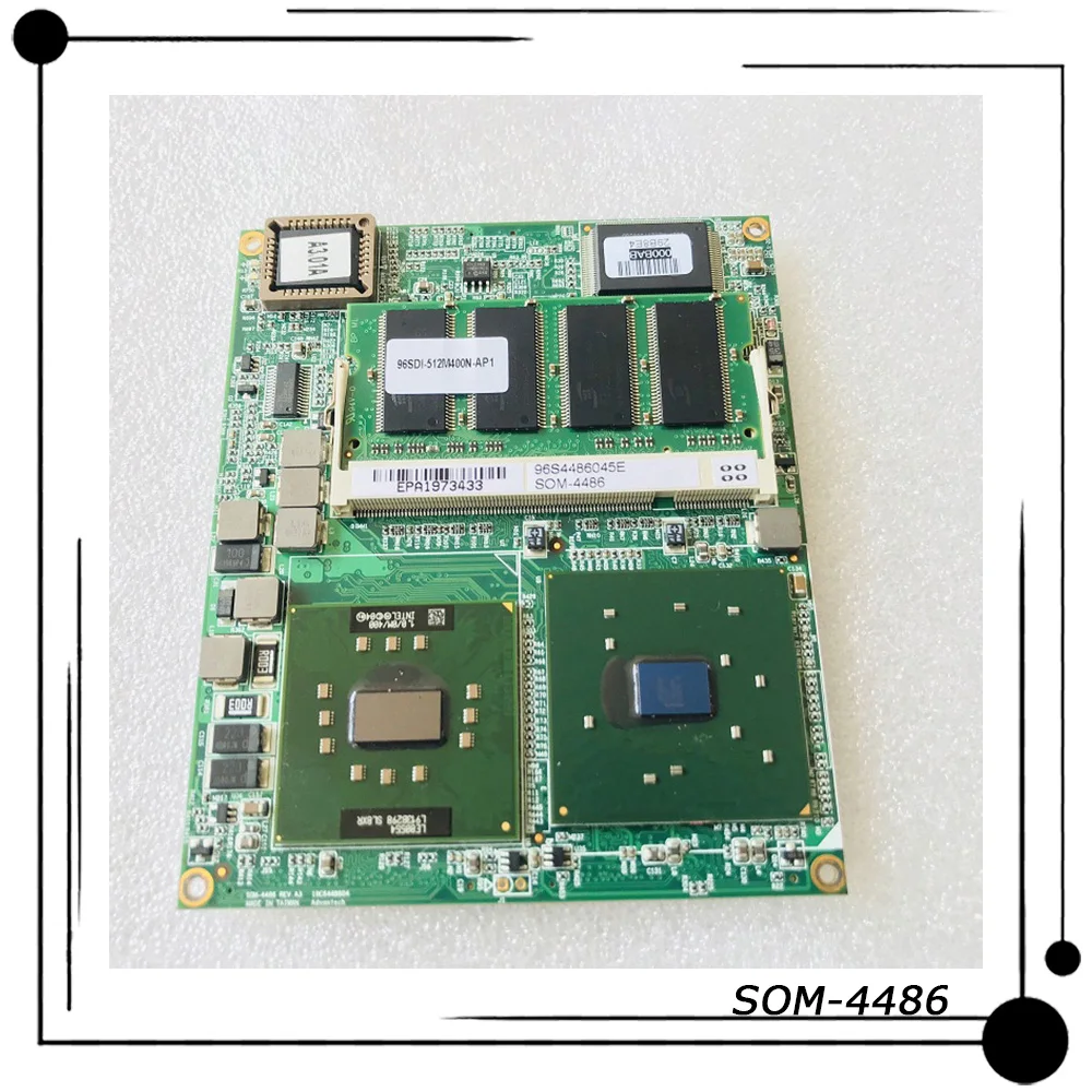 For Advantech SOM-4486 REV:A3 Module Motherboard Embedded Motherboard SOM-4486 Motherboard Before Shipment Perfect Test