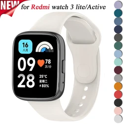 Silicone Strap for Xiaomi Redmi Watch3 Lite Smartwatch Wrist Bands Loop Bracelet for Redmi Watch 3 Active Sports Strap Watchband