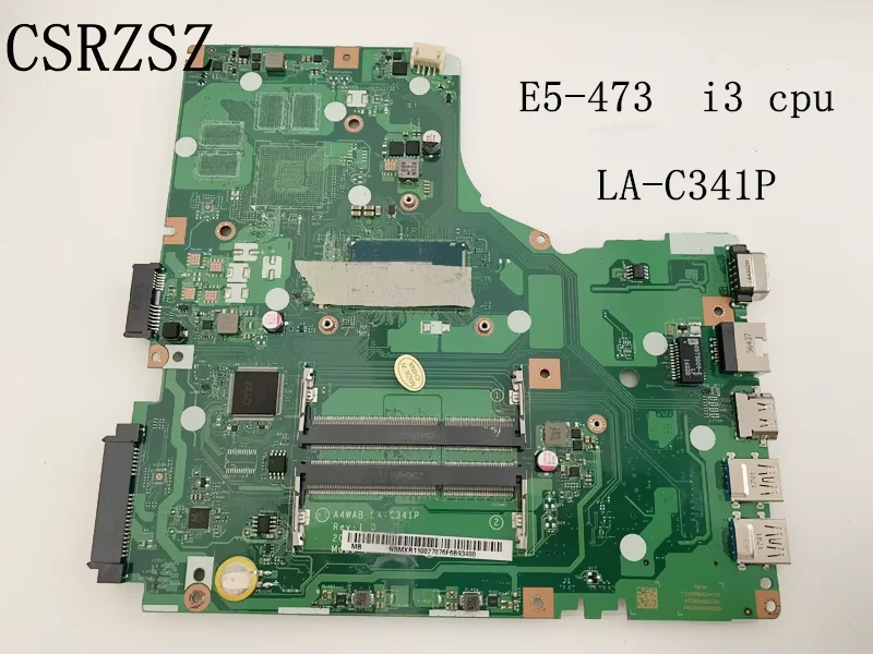 CSRZSZ For Acer aspire E5-473 E5-473G Laptop motherboard with  i3 CPU A4WAB LA-C341P   Mainboard  Test work perfect