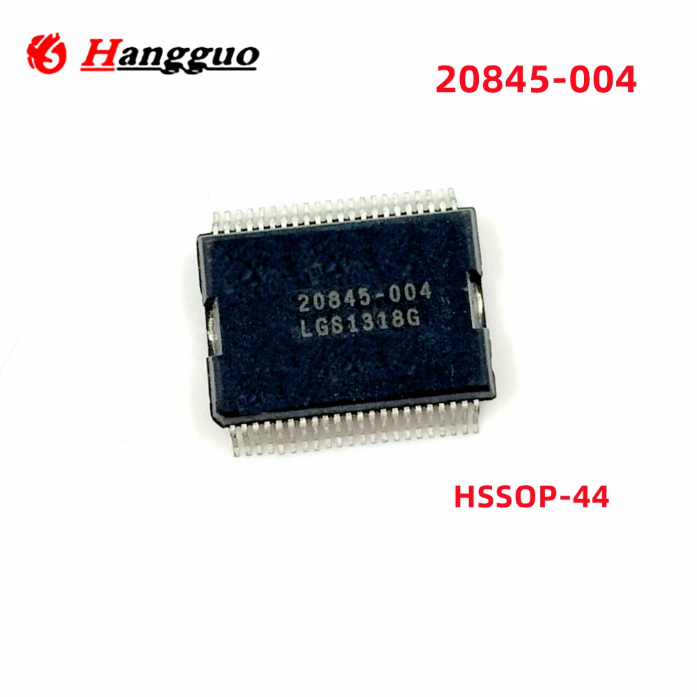 

2PCS/Lot Original 20845-004 20845 004 HSSOP44 Automotive computer board vulnerable power supply IC chip