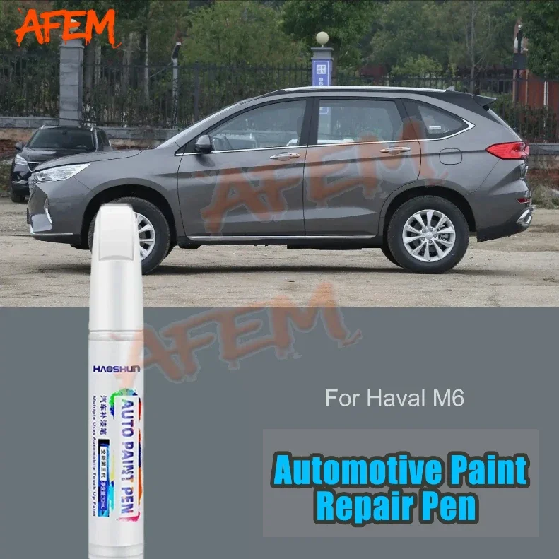For Haval M6 Touch Up Paint Scratch Removal Repair Paint Car Paint Protection Clear Coat Pen Modern Grey Simple White B1