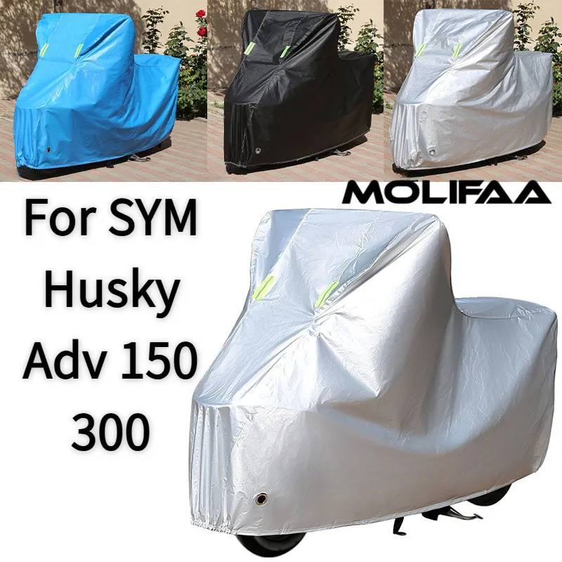 

For SYM Husky Adv 150 300 Waterproof Sunscreen Motorcycle Oxford Cover Outdoor Rain Dustproof Body Protective Cover Accessories