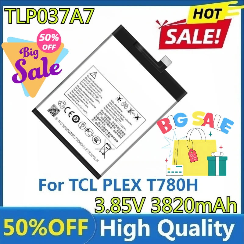 

New TLP037A7 High Quality Replaceable 3820mAh TLP037A7 Battery for TCL PLEX T780H for Alcatel Phone