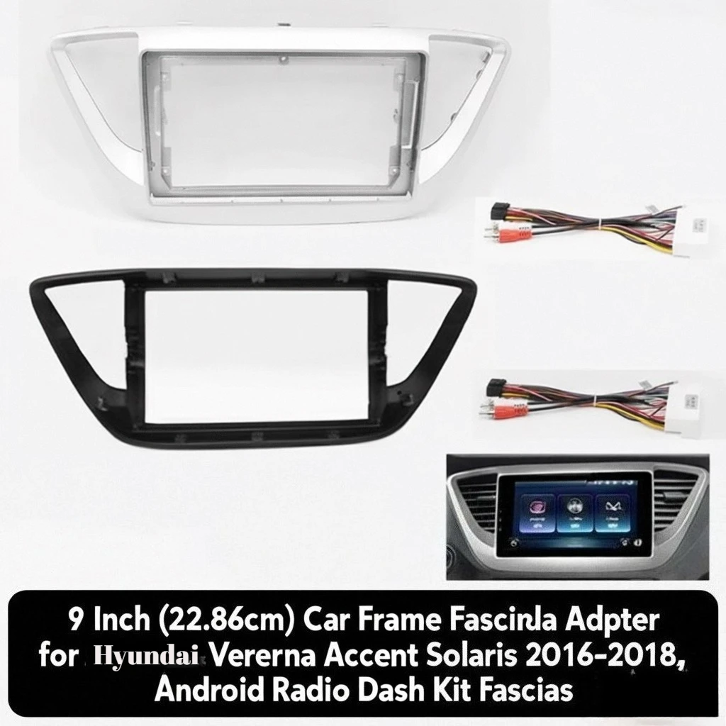 

9-дюймовый (22,86 см) автомобильный адаптер для рамы для Hyundai Verna Accent Solaris 2016-2018, Android Radio Dash Kit Fascias