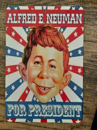 Alfred E Neuman For President 8x12 Metal Wall Sign
