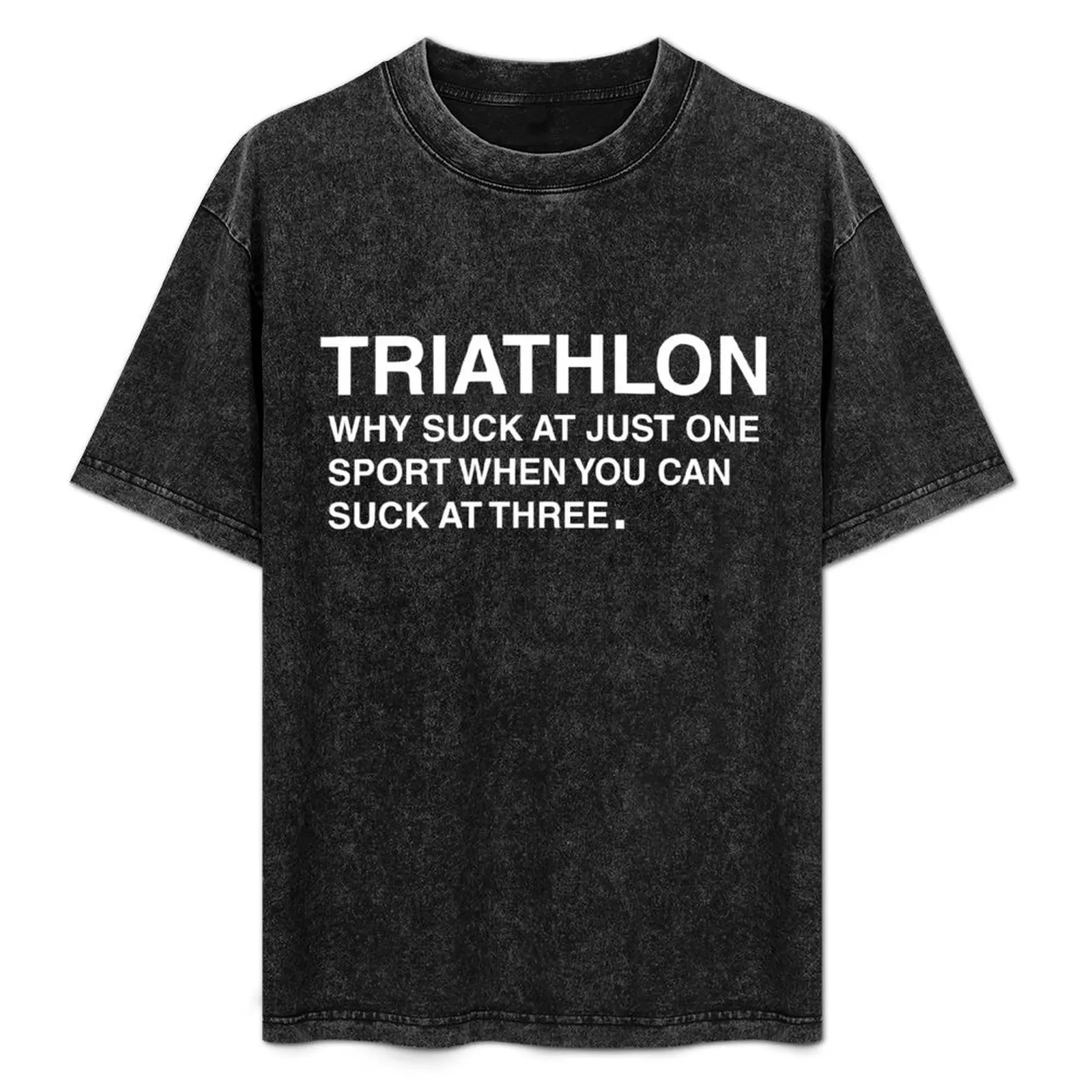 TRIATHLON why suck at just one sport when you can suck at three T-Shirt Blouse oversized sports fans mens graphic t-shirts anime