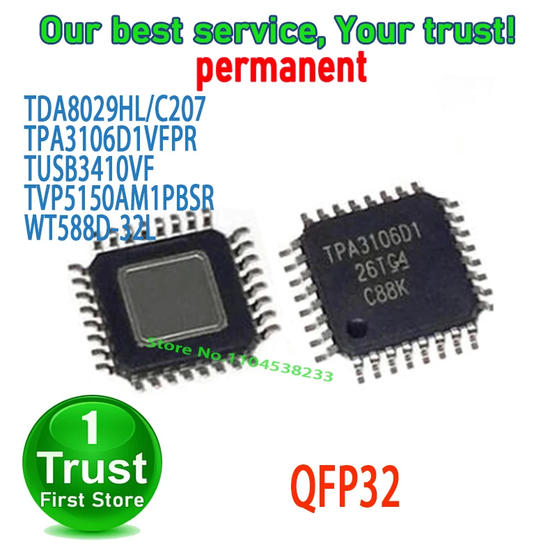 TDA8029HL/C207 8029HL07 TPA3106D1VFPR TPA3106D1 TUSB3410VF TUSB3410 TVP5150AM1PBSR 5150AM1 WT588D-32L WT588D