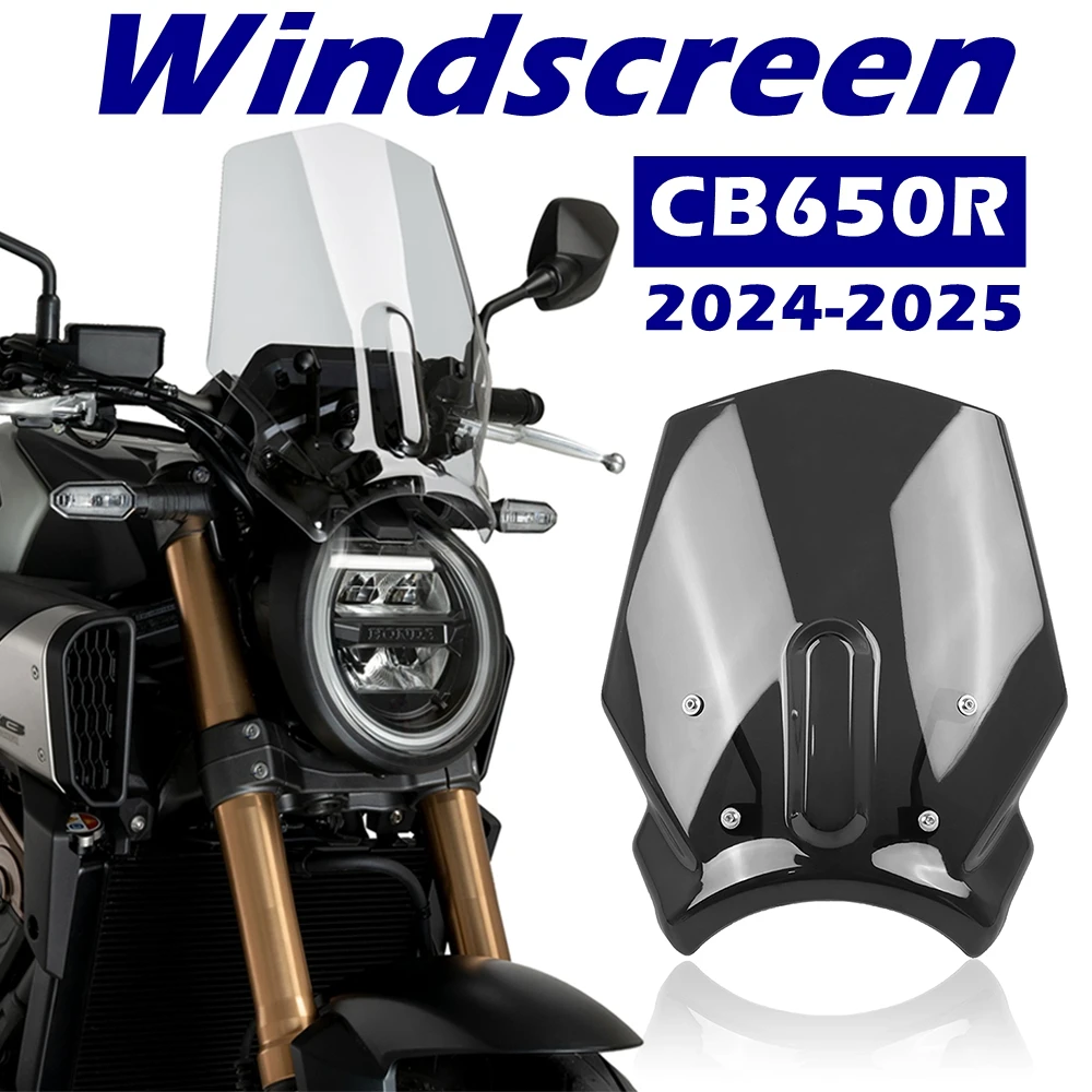 

For Honda CB650R CB650 R CB 650R CB 650 R 2024 2025 Motorcycle Small Windscreen Windshield Front Wind Deflector Air Fairing Wind