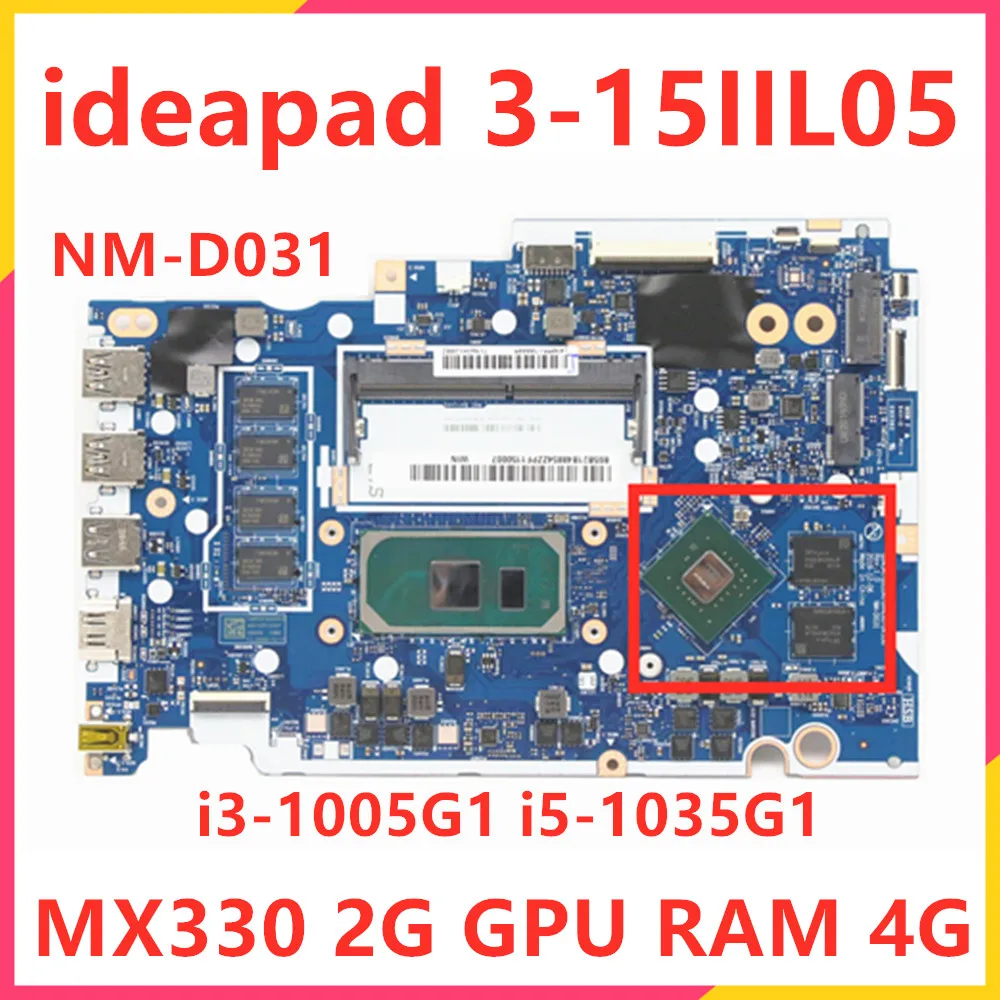 For Lenovo Ideapad 3-15IIL05 Laptop Motherboard 5B21B36558 5B20S44268 With i3 i5 i7 10th Gen CPU 4GB RAM NM-D031 Motherboard