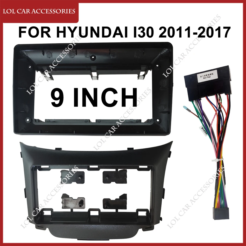 9 Inch For Hyundai i30 2011-2017 Car Radio Android Stereo GPS MP5 Player Head Unit 2 Din Fascia Panel Casing Frame Cover