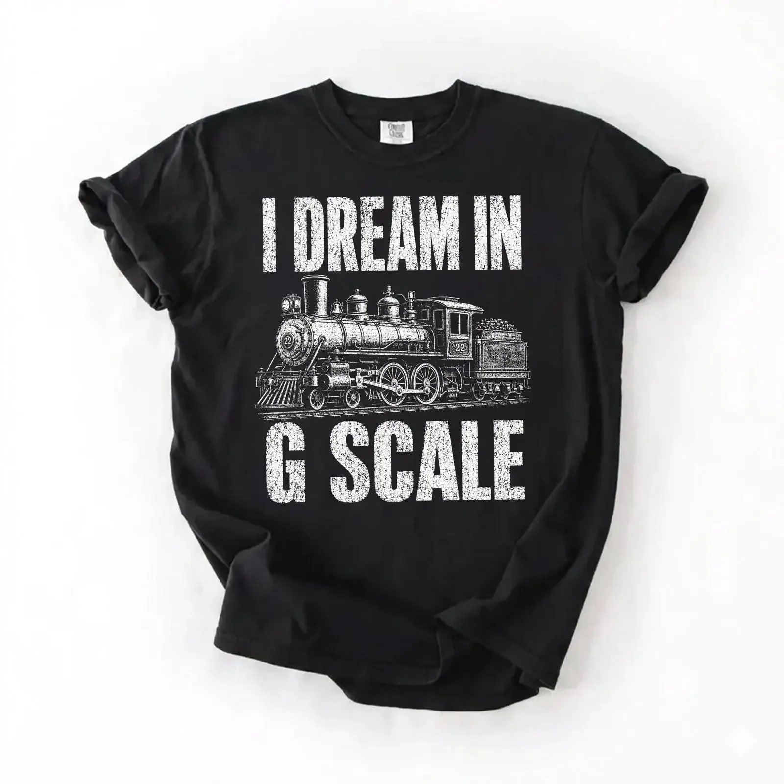 I Dream In G Scale Funny Vintage Steam Train T Shirt Model Enthusiast For Collector Men vintage Washed Unisex Versatile homme