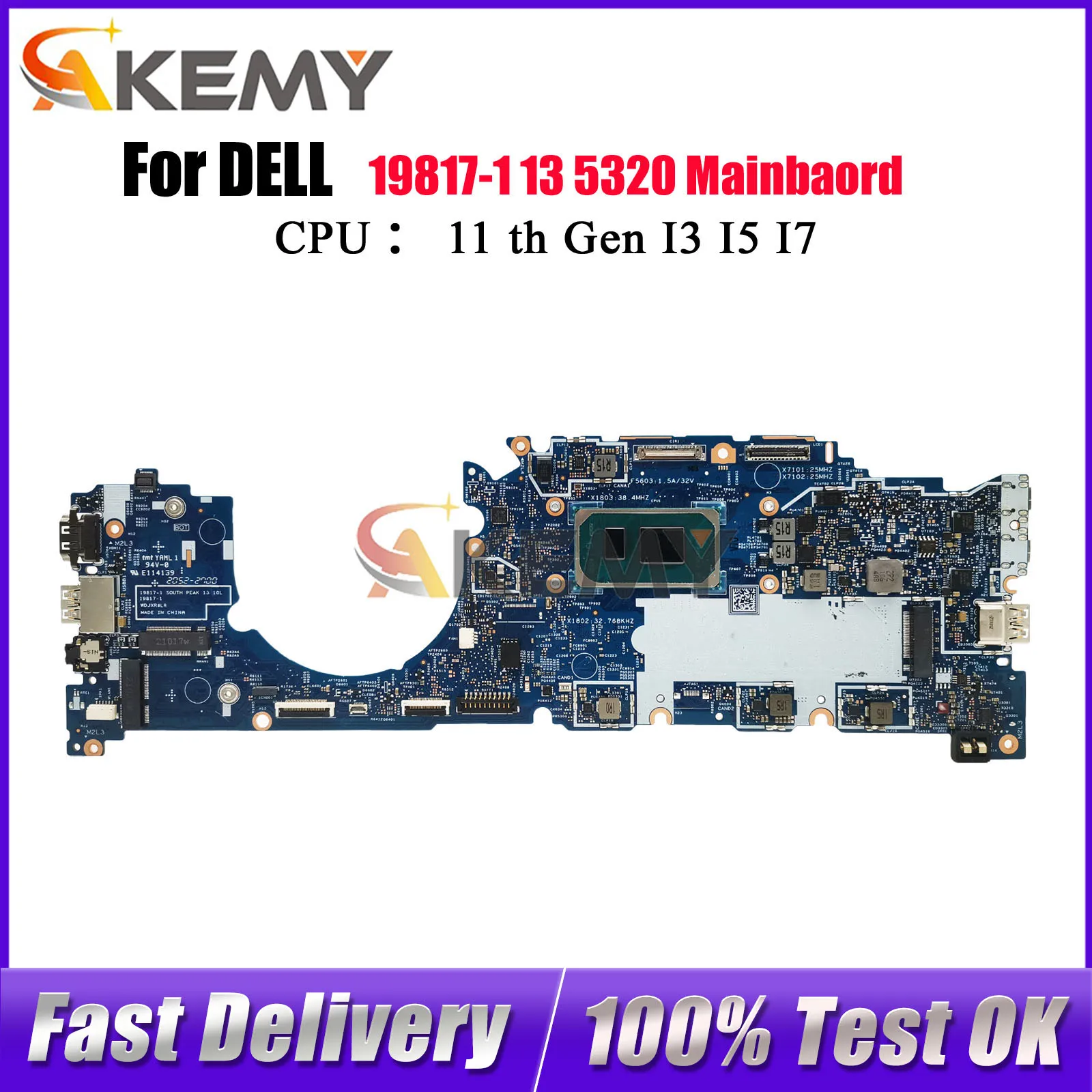 

For Dell Latitude 5320 with i3 i5 i7 CPU Motherboard 19817-1 0Y7GXY 07VV14 01T1MD 0XHHKK 04V10D 100% Fully Tested