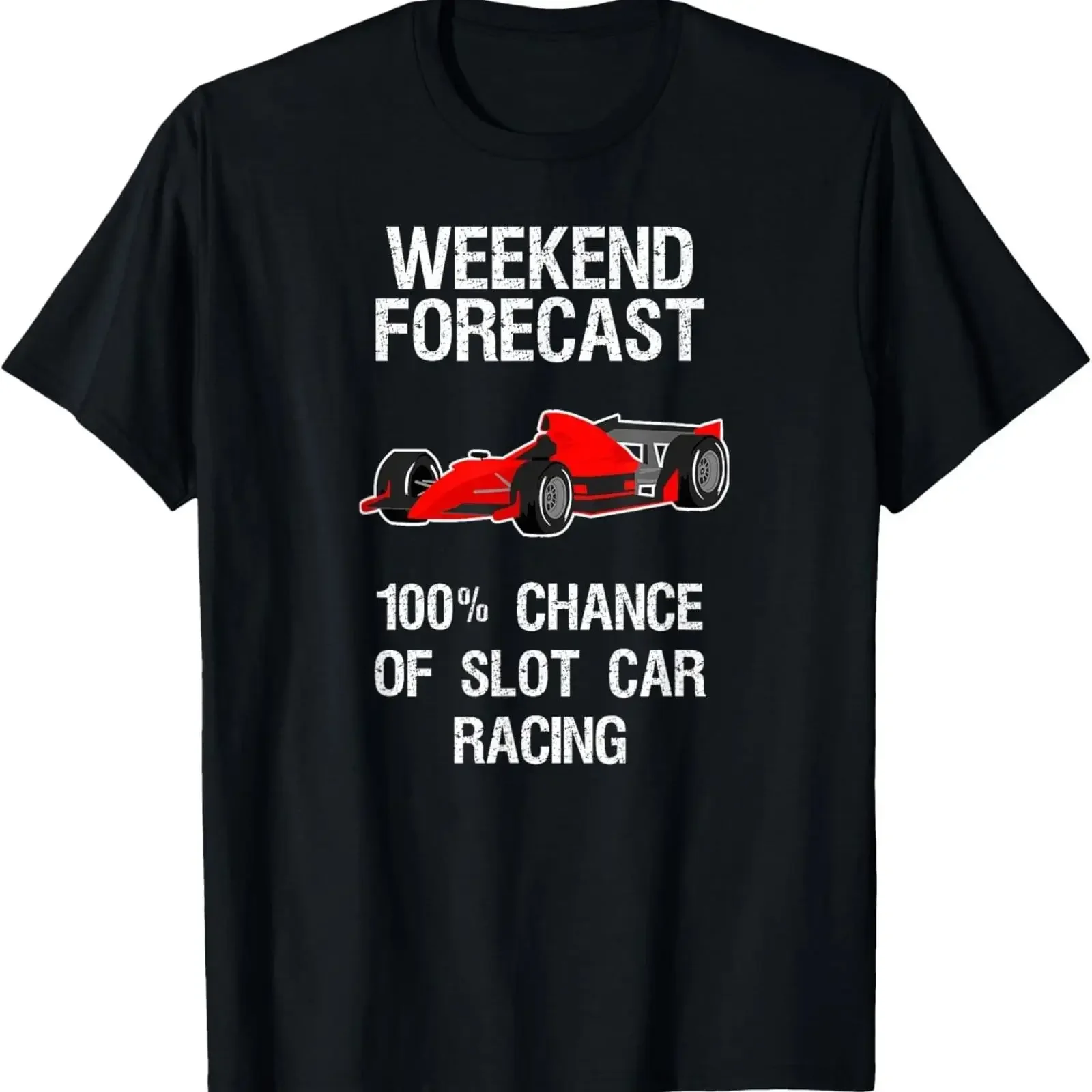 Slot Car Racing T Shirt Funny Weekend Prediction vintage Washed Soft graphic Stylish fashion Top For Everyday Wear Comfortable