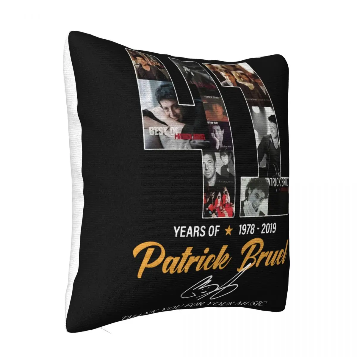 41 Years Of 1978 2019 Patrick Bruel Thank You For Your Music Signature Case Women Men Beautiful High Quanlity Pillow Case