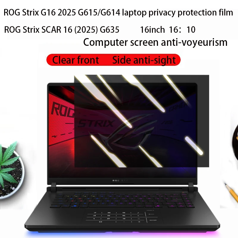 

Для ноутбука Asus ROG Strix G16 G615/G614 2025 года, защитная пленка для конфиденциальности Strix SCAR 16 G635 G634, противоподглядывающая пленка для экрана компьютера