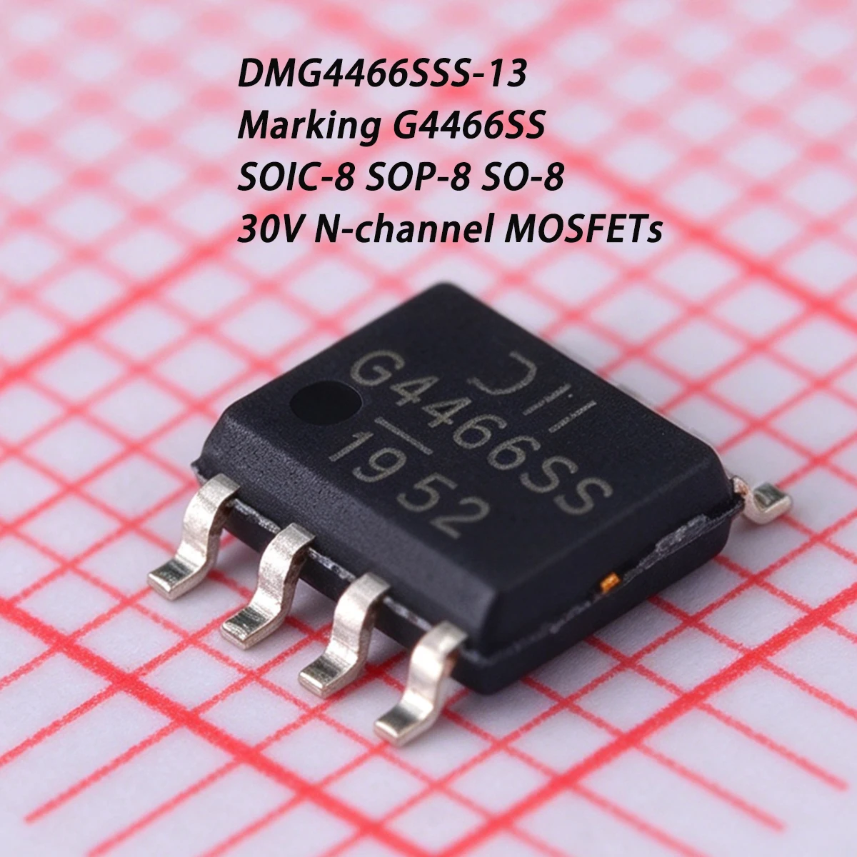 10PCS DMG4466SSS-13 Marking G4466SS SOIC-8 SOP-8 30V 10A 1.42W 33mΩ 0.033Ω N-channel NEW Original Field-Effect Transistor MOSFET