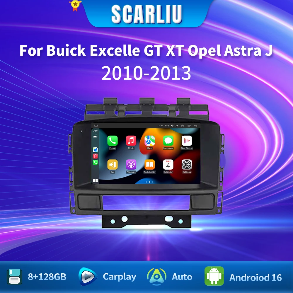 

SCARLIU 2Din Android 16 Car Radio Multimedia For Buick Excelle GT XT Opel Astra J 2010-2013 CD300 CD400 Carplay autoradio gps