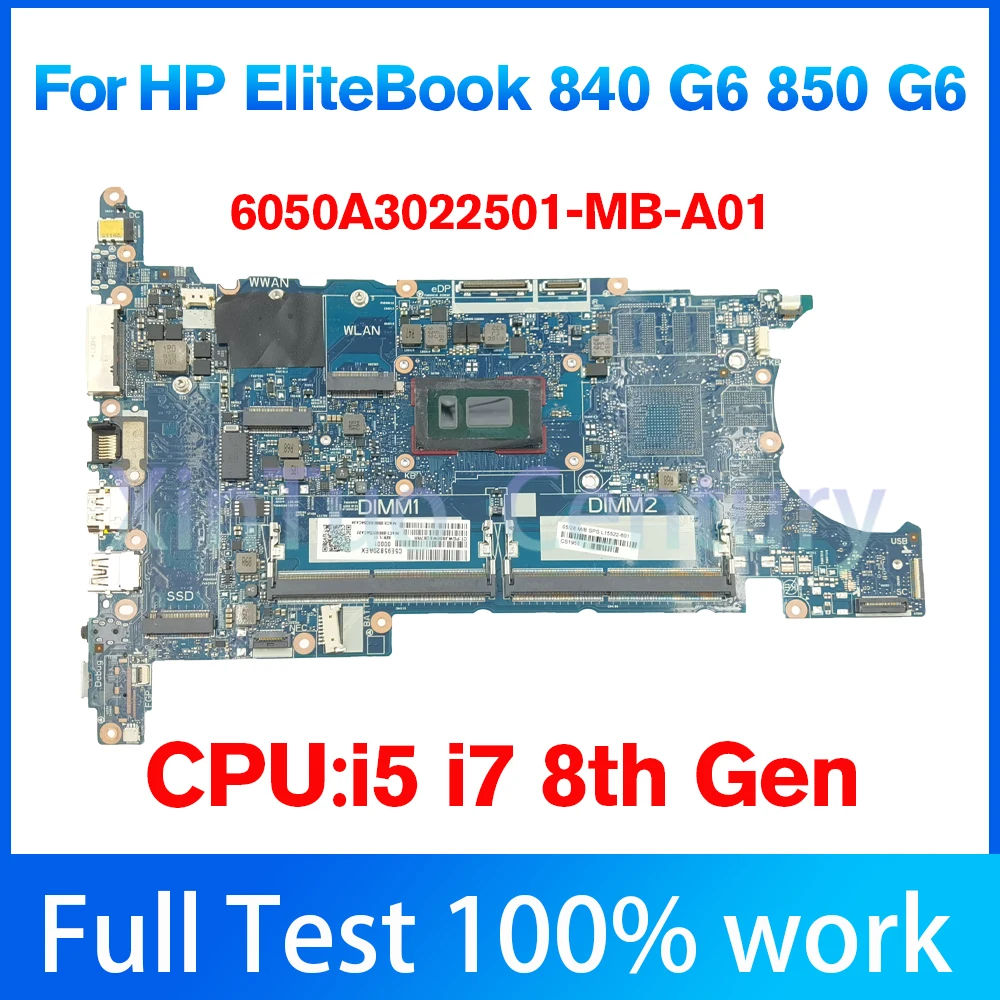 

For HP EliteBook 840 G6 850 G6 laptop motherboard 6050A3022501-MB-A01 L62759-001 L62759-601 i5/i7 8th CPU DDR4 100% tested ok