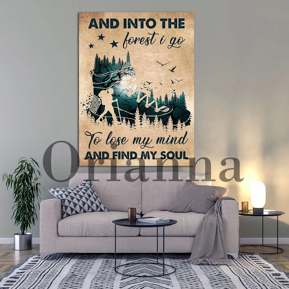 Camping Poster, Into The Forest I Go To Lose My Mind And Find My Soul Poster, Campers Gift Poster, Home Wall Decor,Hiking Poster