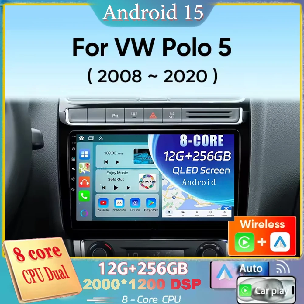 

For Volkswagen VW POLO 5 2008-2017 Android 15 Navigation Car Radio Multimedia Player Stereo Carplay Auto 2K QLED GPS 4G