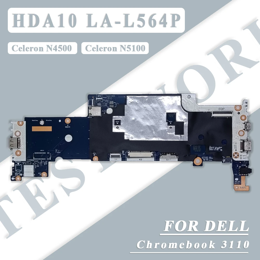 

LA-L564P для Dell Chromebook 3110 материнская плата для ноутбука с процессором Celeron N4500/N5100 RAM 8G CN-0JKVGJ 02PJ95 материнская плата Tesetd Work