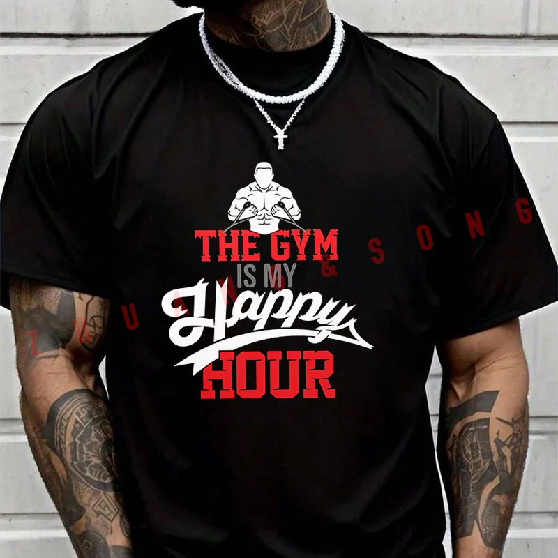 

The Gym Is My Happy Hour T-Shirt Men Hip Hop Streetwear Unisex Casual Fashionable Short Sleeve Tops