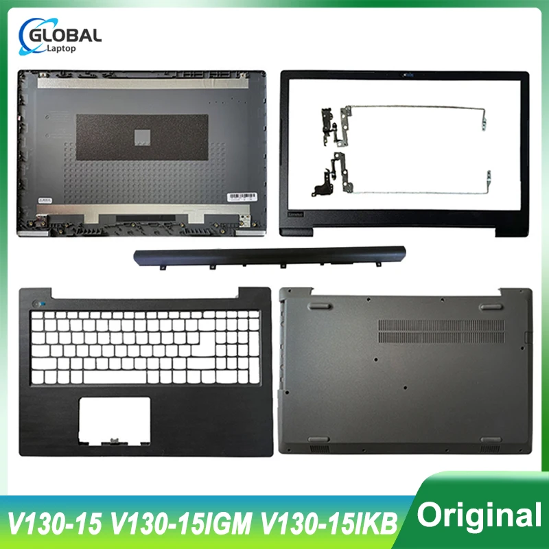 

NEW For Lenovo V130-15 V130-15IGM V130-15IKB Laptop LCD Back Cover Front Bezel Palmrest Bottom Base Top Upper Housing 5CB0R28213