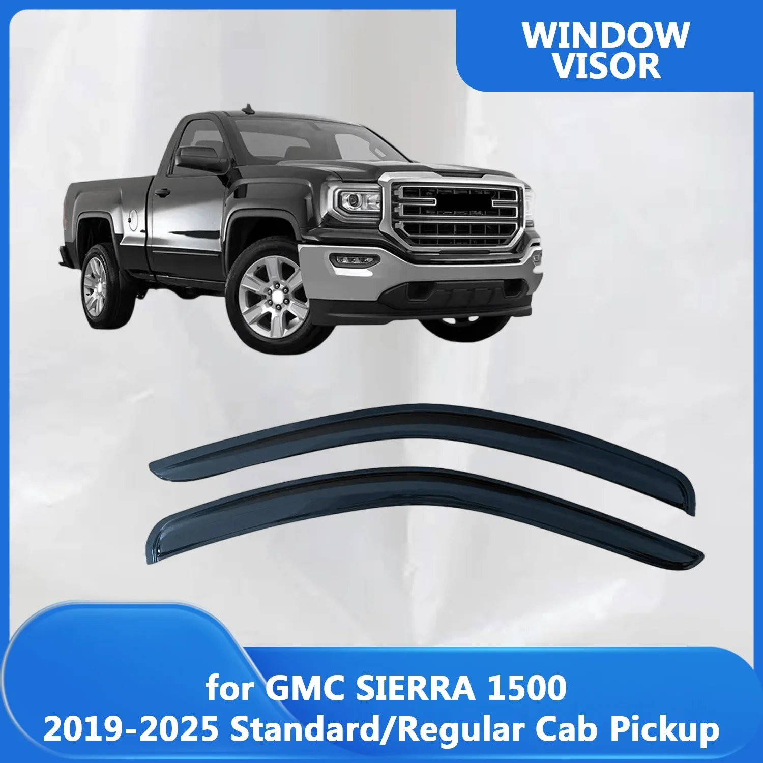 

Window Visor for GMC SIERRA 1500 2019 2020 2021 2022 2023 2024 2025 Standard/Regular Cab Pickup Wind Deflectors Rain Guards
