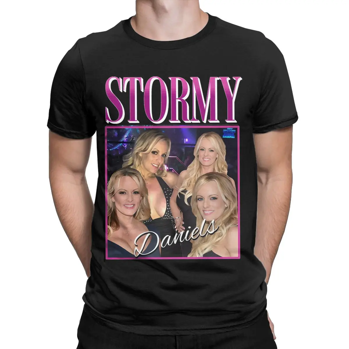 Stormy Daniels Men T Shirt Funny Trump Fun Tee Shirt Short Sleeve O Neck T-Shirt 100% Cotton Graphic Clothes