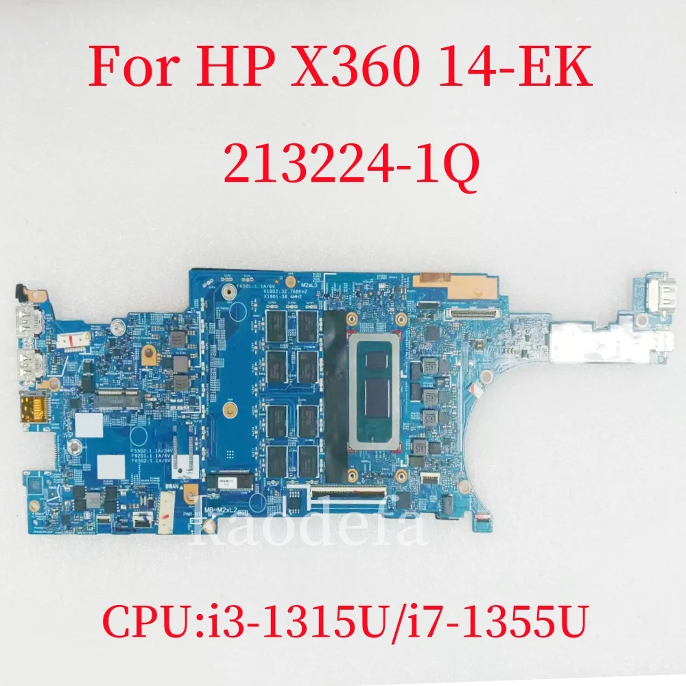 

213224-1Q Mainboard for HP X360 14-EK Laptop Motherboard CPU:i3-1315U i7-1355U RAM:8GB/16GB DDR4 100% Test OK