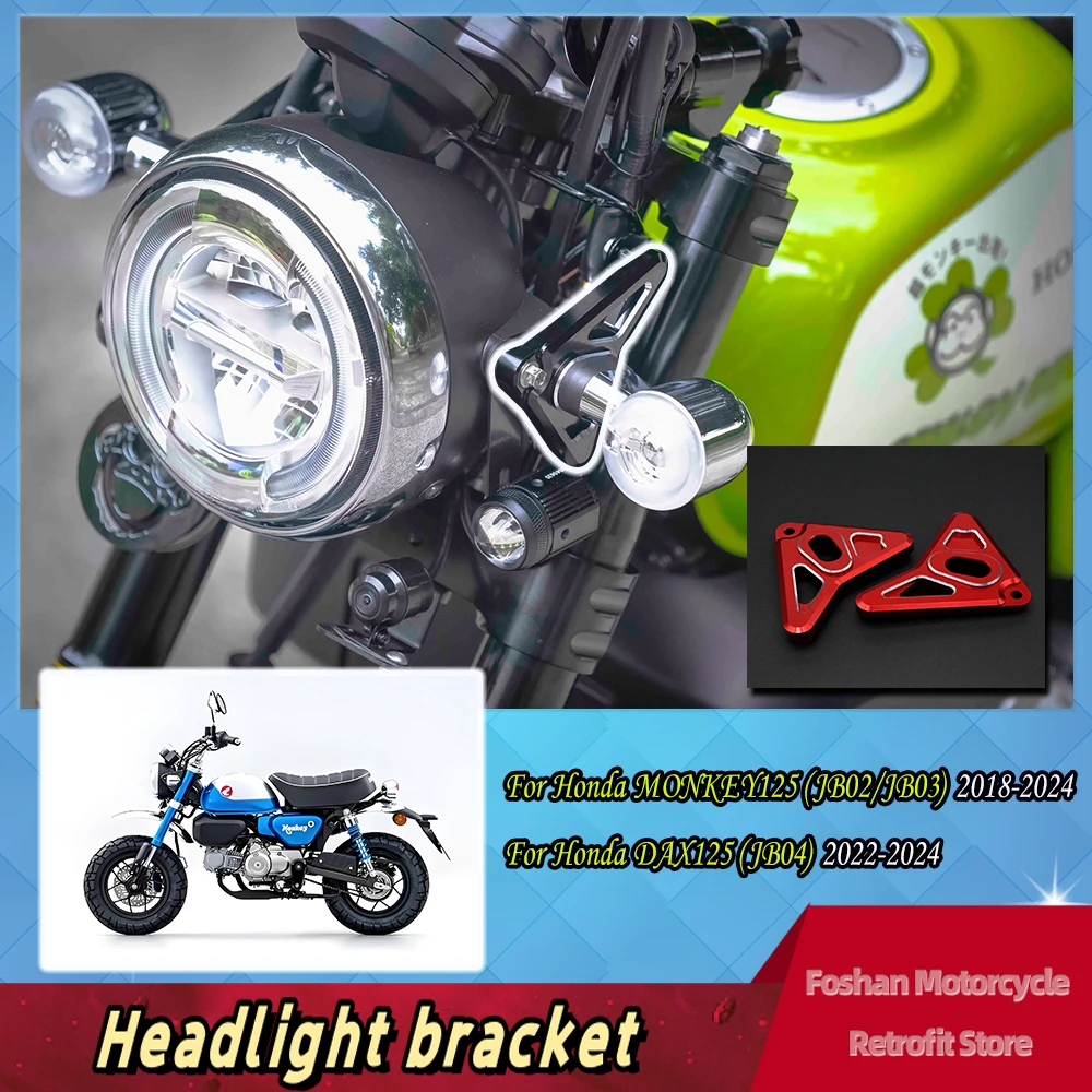 

For HONDA MONKEY125 DAX125 2018 2019 2020 2021 2022 2023 2024 Headlight bracket Motorcycle Modifications Accessories