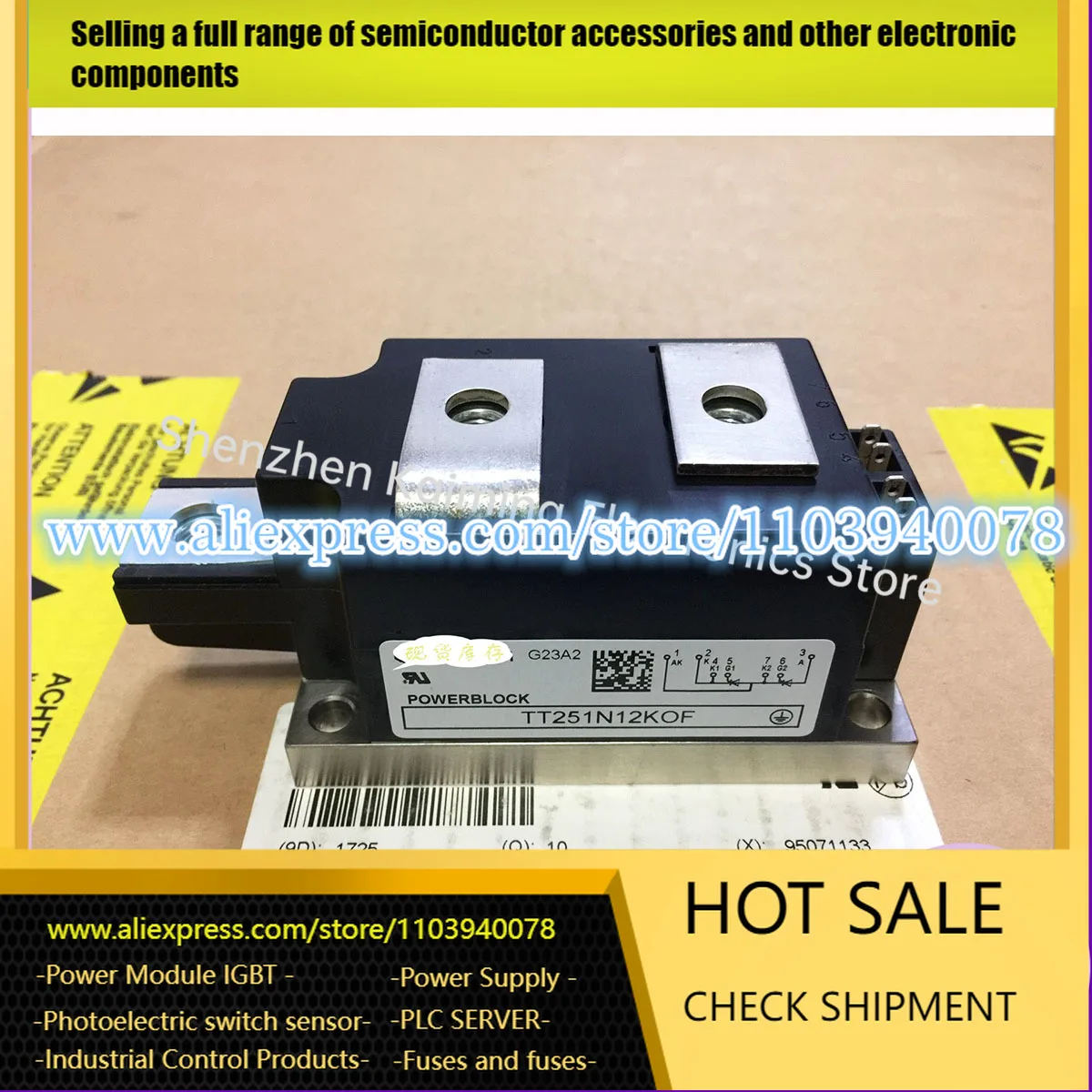 

NEW MODULE TT170N18K0F TT330N16AOF TT330N12AOF TT251N12KOF TT251N14KOF TT251N16KOF/18KOF TT265N04KOF TT265N06KOF TT270N16KOF