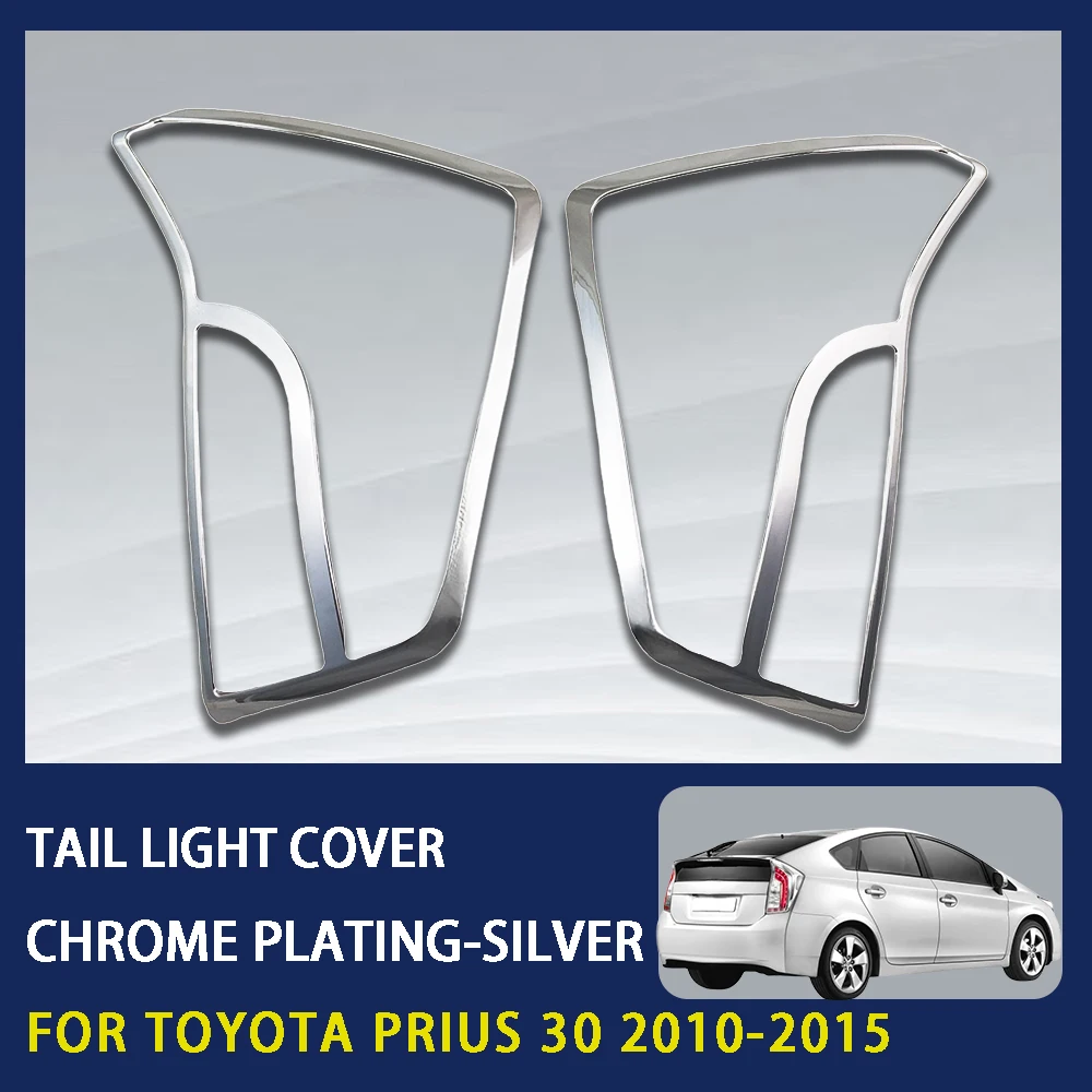 

2 Pcs ABS Chrome Plated Silver Car Tail Lamp Cover Trim For Toyota Prius 30 2010-2015 Car Accessories Exterior Components