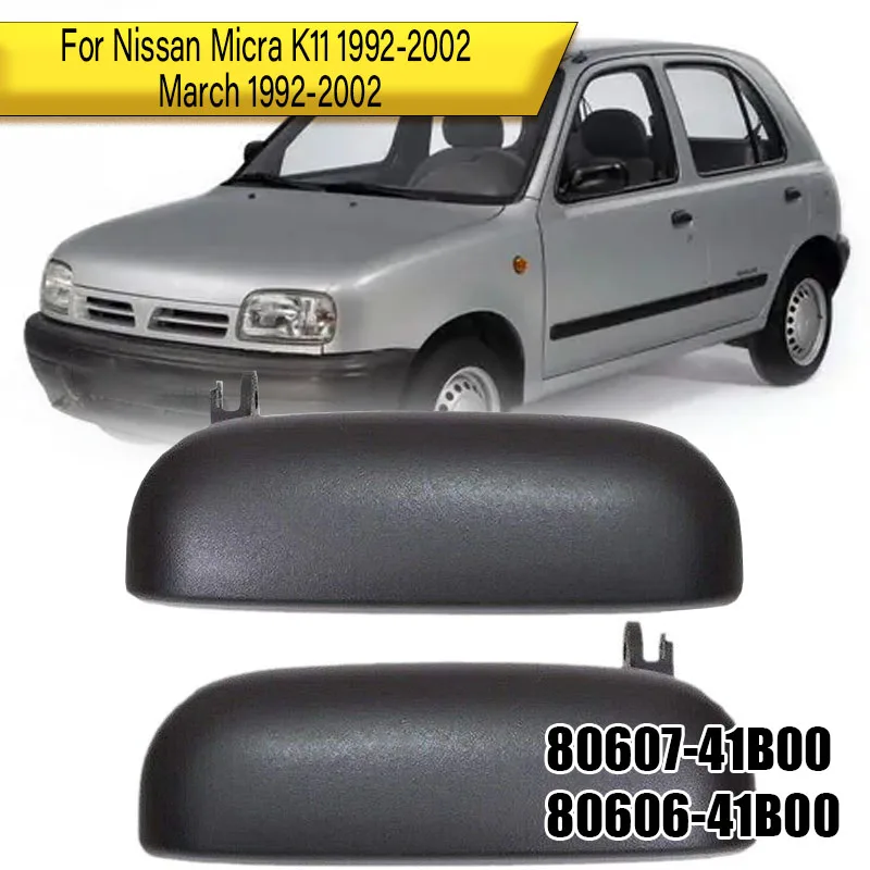 

For Nissan Micra K11 1992-2002 March 1992-2002 Car Exterior Door Handle 80607-41B00 80606-41B00