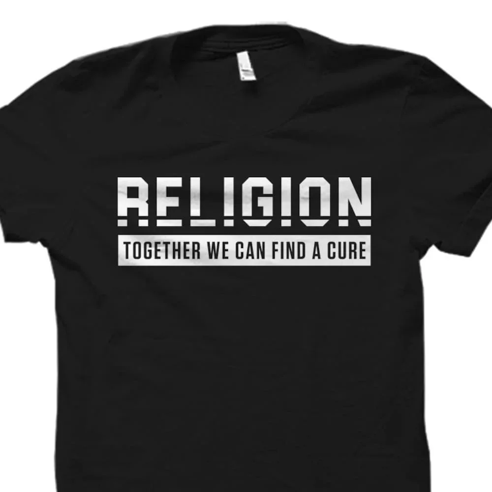 Atheist T Shirt For Funny Cure Religion Os2063