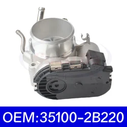 35100-2B220 Car Electronic Throttle Body Assembly For Hyundai Kia IX25 Elantra MD I30 Soul 351002B220