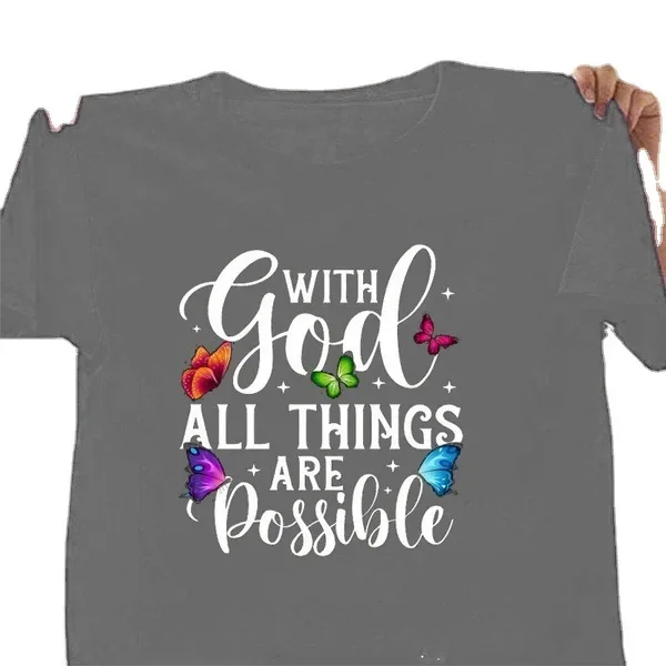 With God All Things Are Possible Letter Print Women T Shirt Short Sleeve O Neck Loose Women Tshirt Ladies Tee Shirt Tops Mujer