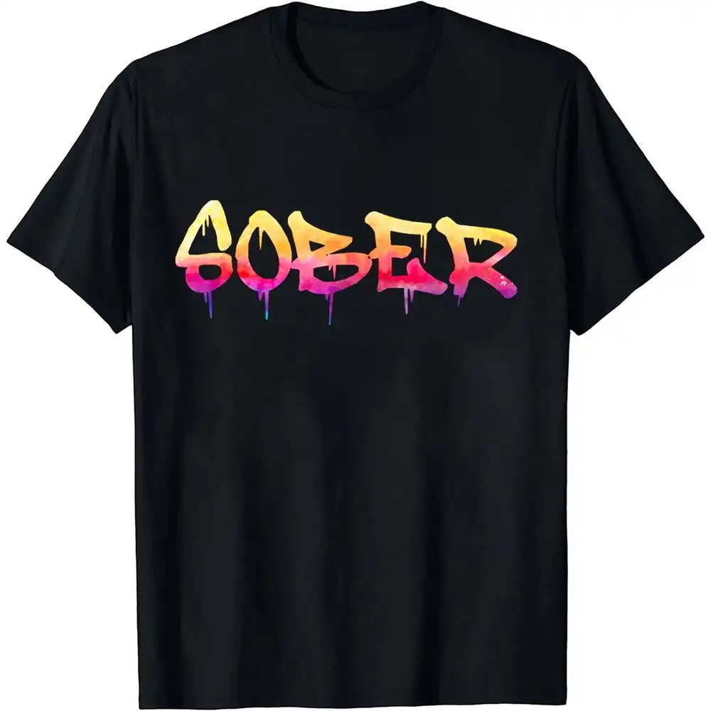 Sober - Sobriety Anniversary Recovery Sober T-Shirt Anime Graphic T-shirts 100%Cotton Short Sleeve