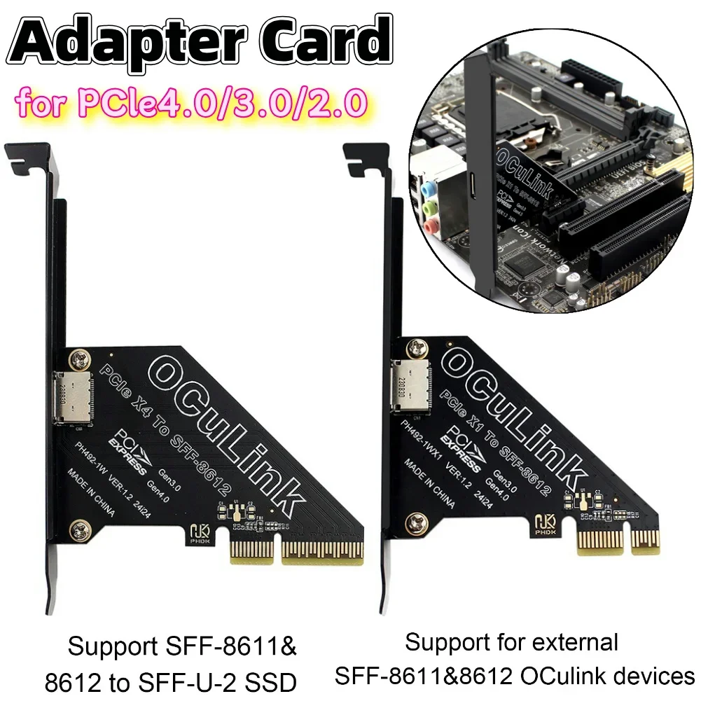 

Adapter Card PCIe To SFF 8611&8612 Adapter Card PCIe 4.0 to Oculink Adapter PCIe SSD To U.2 OCUlink SFF-8612 Adapter